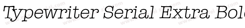 Typewriter Serial Extra Bold Regula字体转换
